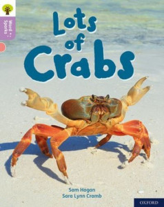 Oxford Reading Tree Word Sparks: Level 1+: Lots of Crabs by James Clements