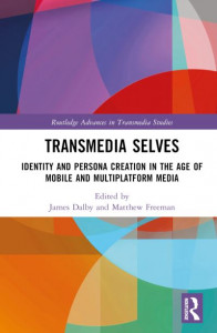 Transmedia Selves by James Dalby (Hardback)