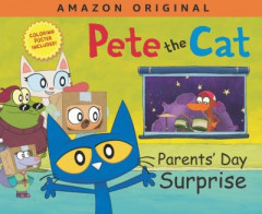 Pete the Cat Parents' Day Surprise by James Dean (Hardback)