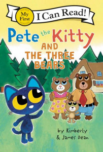 Pete the Kitty and the Three Bears by Kim Dean