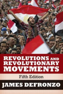 Revolutions and Revolutionary Movements by James DeFronzo