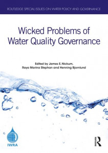 Wicked Problems of Water Quality Governance by James E. Nickum (Hardback)