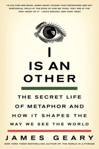 I Is an Other by James Geary