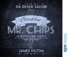 Goodbye, Mr Chips by James Hilton (Audiobook)