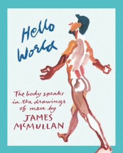 Hello World by James McMullan (Hardback)