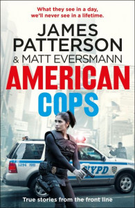 American Cops by James Patterson (Hardback)