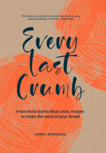 Every Last Crumb by James Ramsden (Hardback)