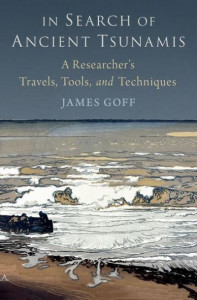 In Search of Ancient Tsunamis by James R. Goff (Hardback)