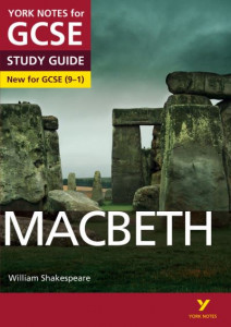 Macbeth: York Notes for GCSE (9-1) by James Sale