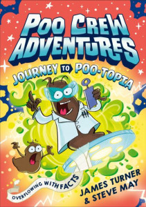 Journey to Poo-Topia by James Turner