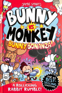 Bunny Bonanza! by Jamie Smart (Hardback)