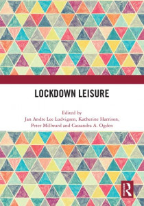 Lockdown Leisure by Jan Andre Lee Ludvigsen (Hardback)