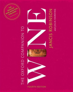 The Oxford Companion to Wine by Jancis Robinson (Hardback)
