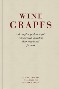 Wine Grapes by Jancis Robinson (Hardback)