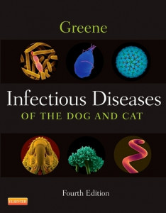 Infectious Diseases of the Dog and Cat by Craig E. Greene (Hardback)