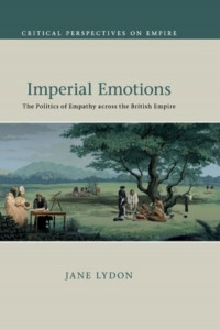 Imperial Emotions by Jane Lydon