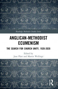 Anglican-Methodist Ecumenism by Jane Platt