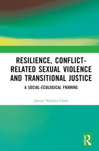 Resilience, Conflict-Related Sexual Violence and Transitional Justice by Janine N. Clark (Hardback)