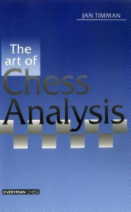 The Art of Chess Analysis by Jan Timman