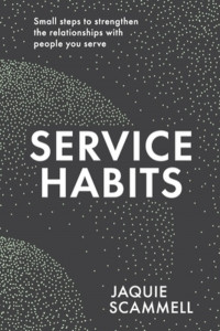 Service Habits by Jaquie Scammell