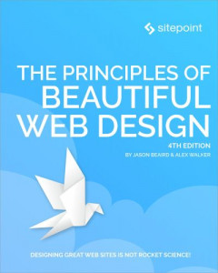 The Principles of Beautiful Web Design by Jason Beaird