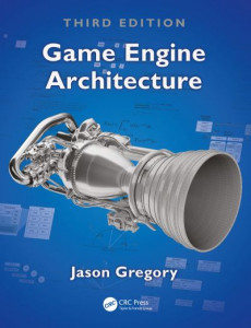 Game Engine Architecture by Jason Gregory (Hardback)