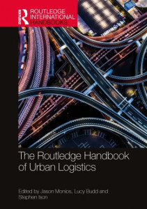 The Routledge Handbook of Urban Logistics by Jason Monios (Hardback)