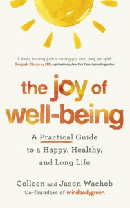 The Joy of Wellbeing by Jason Wachob