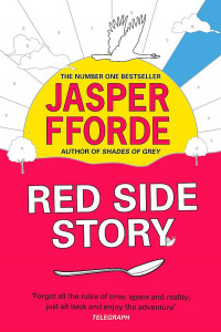 Red Side Story by Jasper Fforde - Signed Edition