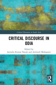Critical Discourse in Odia by J. K. Nayak