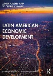 Latin American Economic Development by Javier A. Reyes