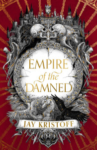 Empire of the Damned (Book 2) by Jay Kristoff - Signed Edition