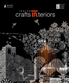 Indian Crafts Interiors by Jaya Jaitly (Hardback)