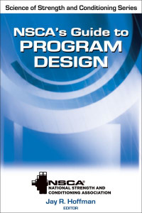 NSCA's Guide to Program Design by Jay Hoffman (Hardback)
