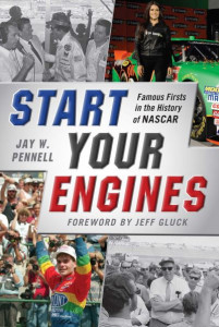 Start Your Engines by Jay W. Pennell