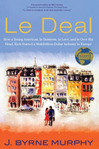 Le Deal by J. Byrne Murphy