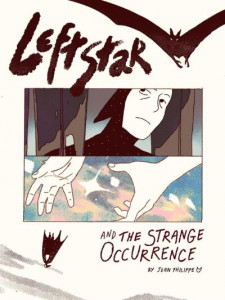 Leftstar And The Strange Occurrence by Jean Fhilippe