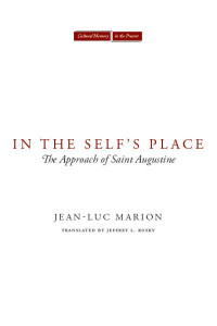 In the Self's Place by Jean-Luc Marion