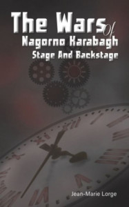 The Wars of Nagorno Karabagh by Jean-Marie Lorge
