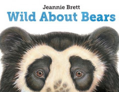 Wild About Bears by Jeannie Brett (Hardback)