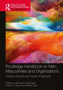 Routledge Handbook on Men, Masculinities and Organizations by Jeff Hearn (Hardback)