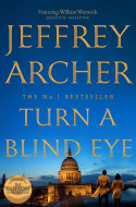 Turn a Blind Eye by Jeffrey Archer - Signed Edition