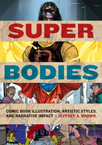 Super Bodies by Jeffrey A. Brown (Hardback)