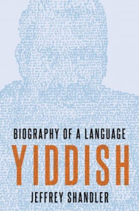 Yiddish by Jeffrey Shandler (Hardback)