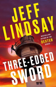 Three-Edged Sword by Jeffry P. Lindsay