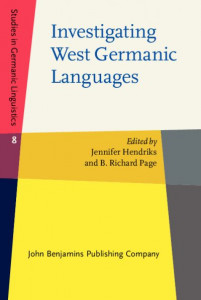 Investigating West Germanic Languages (Book 8) by Jennifer Hendriks (Hardback)