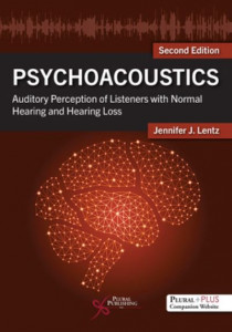 Psychoacoustics by Jennifer J. Lentz