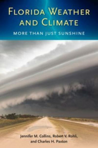 Florida Weather and Climate by Jennifer M. Collins