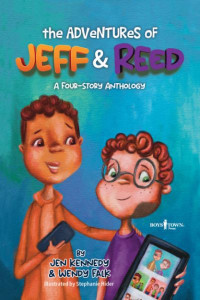 The Adventures of Jeff and Reed by Jen S Kennedy
