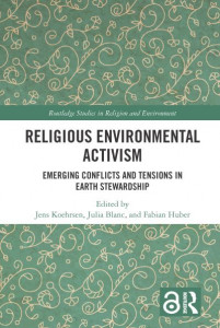 Religious Environmental Activism by Jens Köhrsen (Hardback)